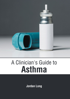 Hardcover A Clinician's Guide to Asthma Book