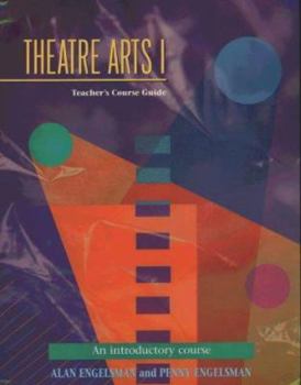 Paperback Theatre Arts 1: A Teachers Course Guide Book