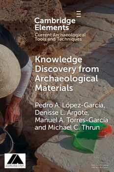 Paperback Knowledge Discovery from Archaeological Materials Book
