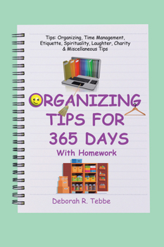 Paperback Organizing Tips for 365 Days: With Homework Book