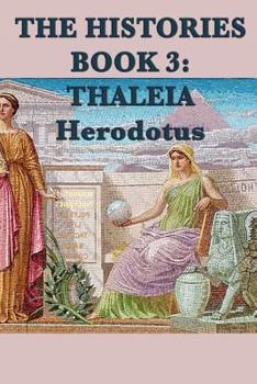 Paperback The Histories Book 3: Thaleia Book
