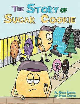 Paperback The Story of Sugar Cookie Book