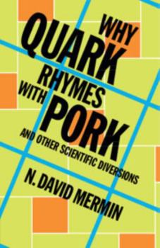 Paperback Why Quark Rhymes with Pork Book