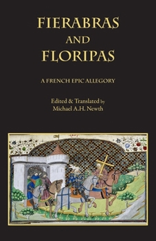 Paperback Fierabras and Floripas: A French Epic Allegory Book