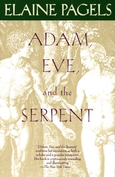 Paperback Adam, Eve, and the Serpent: Sex and Politics in Early Christianity Book