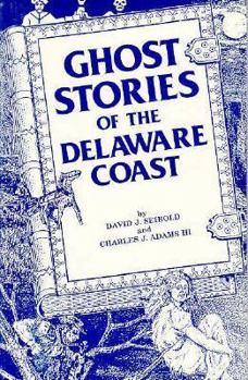 Paperback Ghost Stories of the Delaware Coast Book