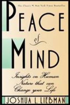 Paperback Peace of Mind: Insights on Human Nature That Can Change Your Life Book