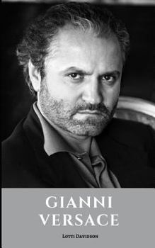 Paperback Gianni Versace: A Gianni Versace Biography Book