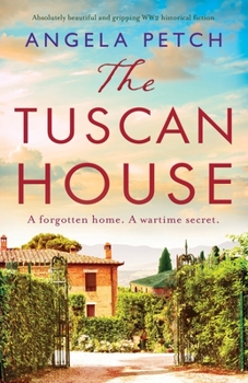 Paperback The Tuscan House: Absolutely beautiful and gripping WW2 historical fiction Book