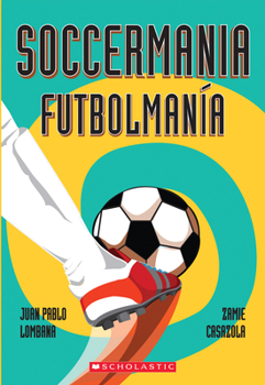 Paperback Soccermania / Futbolmanía (Bilingual) [Spanish] Book