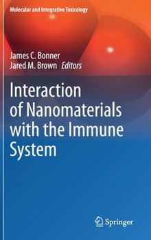 Hardcover Interaction of Nanomaterials with the Immune System Book