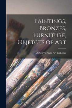 Paperback Paintings, Bronzes, Furniture, Objetcts of Art Book