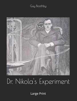 Paperback Dr. Nikola's Experiment: Large Print Book