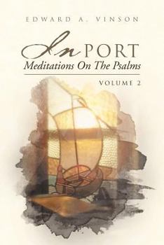 Paperback In Port - Meditations On The Psalms: Volume 2: Volume 2 Book