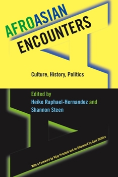 Paperback Afroasian Encounters: Culture, History, Politics Book