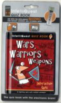 Hardcover Wars, Warriors and Weapons IntelliQuest Quiz Book