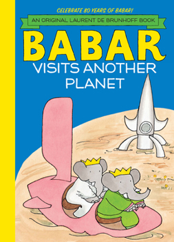 Babar Visits Another Planet - Book  of the Babar