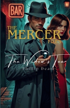 The Mercer Files: The Widow's Tear