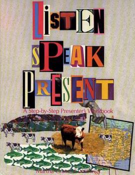 Paperback Listen, Speak, Present: A Step-By-Step Presenter S Workbook Book