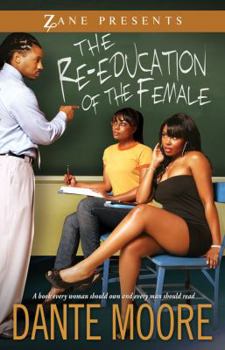 Paperback The Re-Education of the Female: A Book Every Woman Should Own and Every Man Should Read Book