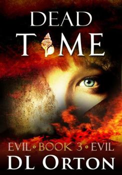 Dead Time (Between Two Evils)