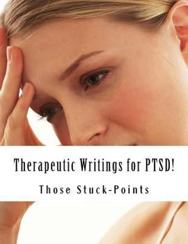 Paperback Therapeutic Writings for PTSD! Book