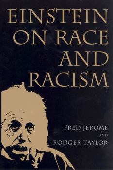 Paperback Einstein on Race and Racism: Einstein on Race and Racism, First Paperback Edition Book