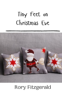 Paperback Tiny Feet on Christmas Eve Book