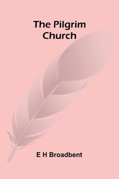 Paperback The Pilgrim Church Book