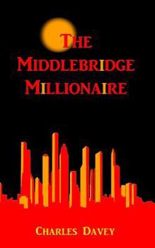 Paperback The Middlebridge Millionaire Book