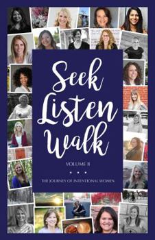 Paperback Seek Listen Walk - Volume II Book