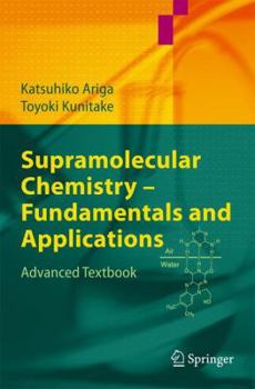 Paperback Supramolecular Chemistry - Fundamentals and Applications: Advanced Textbook Book