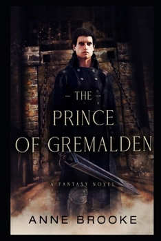 Paperback The Prince of Gremalden Book