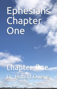 Paperback Ephesians: Chapter One Book