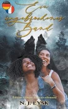 Paperback Ein ungebrochenes Band & Un lien inaltérable [French] Book