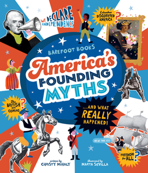 Hardcover America's Founding Myths...and What Really Happened Book