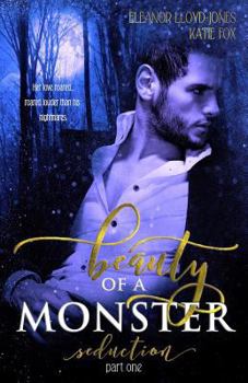 Paperback Beauty of a Monster: Seduction, Part One Book