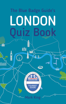 Paperback The Blue Badge Guide's London Quiz Bk Book