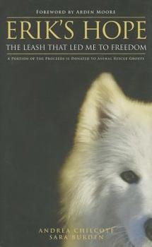 Hardcover Erik's Hope: The Leash That Led Me to Freedom Book