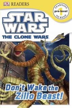 Star Wars: The Clone Wars - Don't Wake the Zillo Beast! - Book  of the Star Wars Legends: Novels