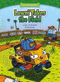 Library Binding Lawni Takes the Field: Teamwork Book