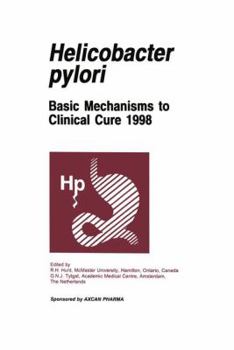 Hardcover Helicobacter Pylori: Basic Mechanisms to Clinical Cure 1998 Book