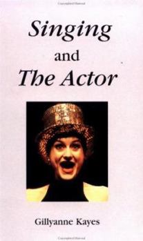 Paperback Singing and the Actor Book