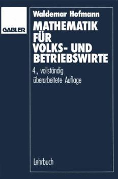 Paperback Mathematik Für Volks- Und Betriebswirte [German] Book