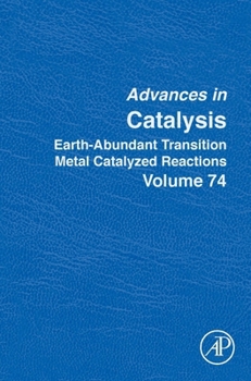 Hardcover Earth-Abundant Transition Metal Catalyzed Reactions: Volume 74 Book