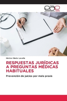 Paperback Respuestas Jurídicas a Preguntas Médicas Habituales [Spanish] Book