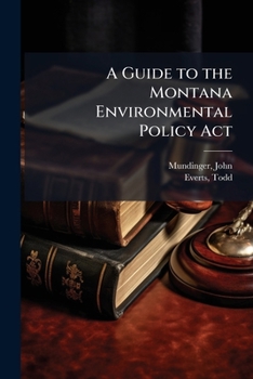 Paperback A Guide to the Montana Environmental Policy Act Book
