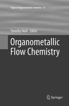 Paperback Organometallic Flow Chemistry Book