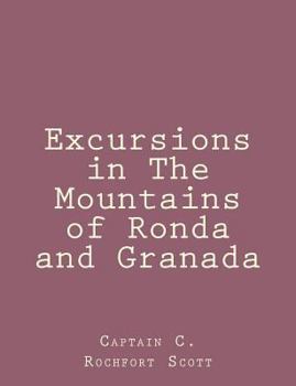 Paperback Excursions in The Mountains of Ronda and Granada Book