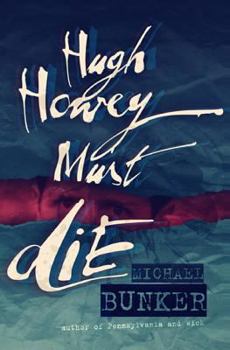 Paperback Hugh Howey Must Die! Book
